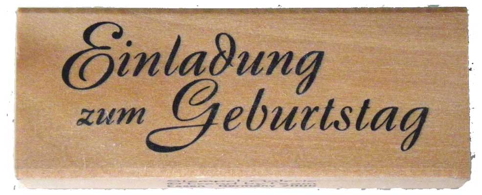 20980 - Schrift-Stempel - 30x80 mm - Einladung zum Geburtstag - 20980 - Schrift-Stempel - 30x80 mm - Einladung zum Geburtstag -
