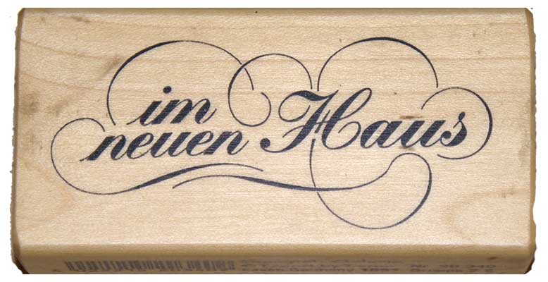 20340- Schrift-Stempel - 40x80 mm - Im neuen Haus - 20340- Schrift-Stempel - 40x80 mm - Im neuen Haus -