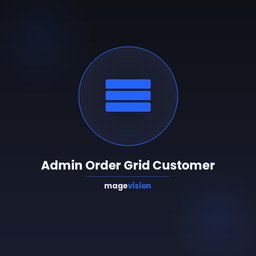 MageVisionAdminOrderGridCustomer