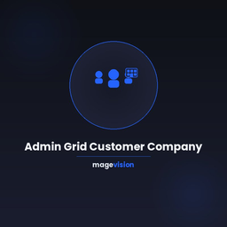 MageVisionAdminGridCustomerCompany
