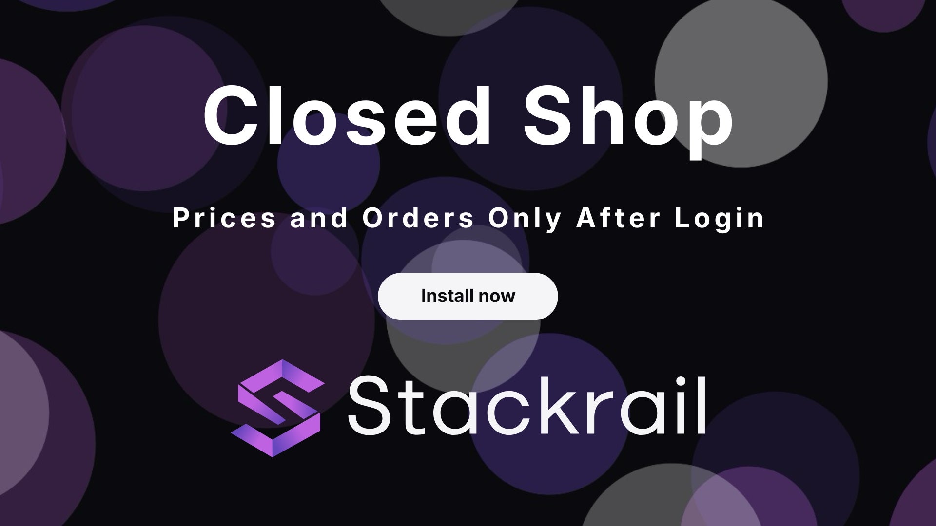 StackrailClosedShop