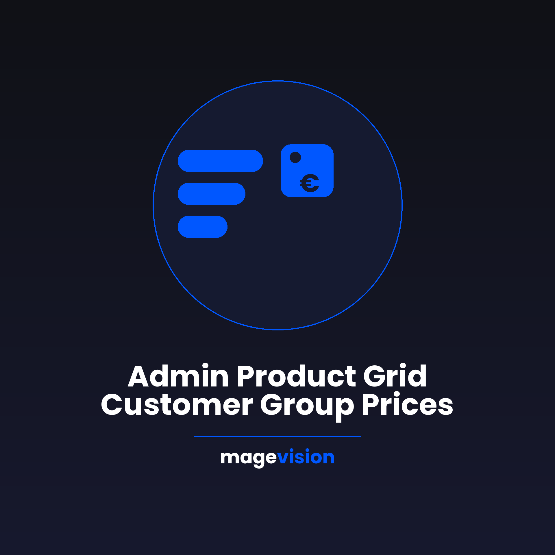 MageVisionAdminProductGridCustomerGroupPrices