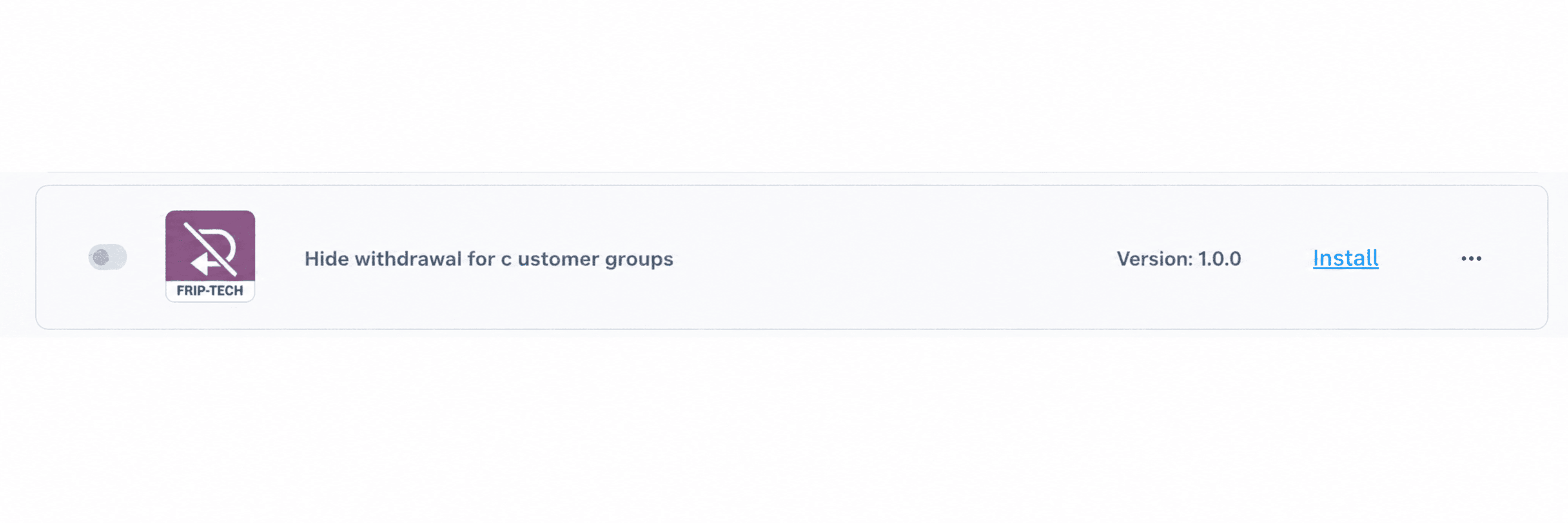 FripTechHideWithdrawalByGroup