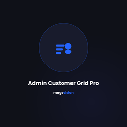 MageVisionAdminCustomerGridPro
