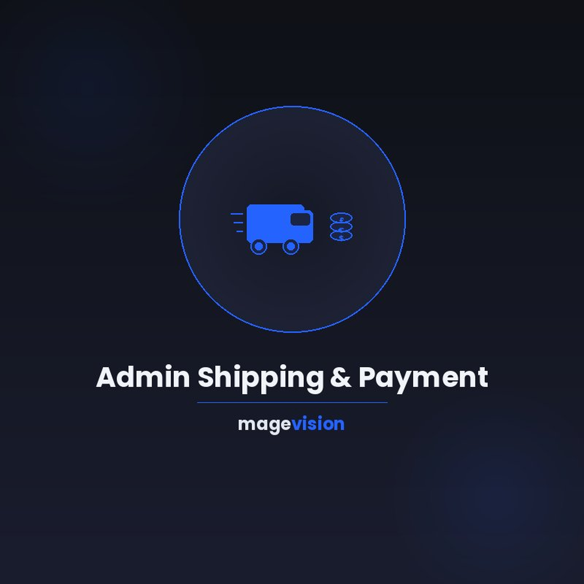MageVisionAdminShippingPayment