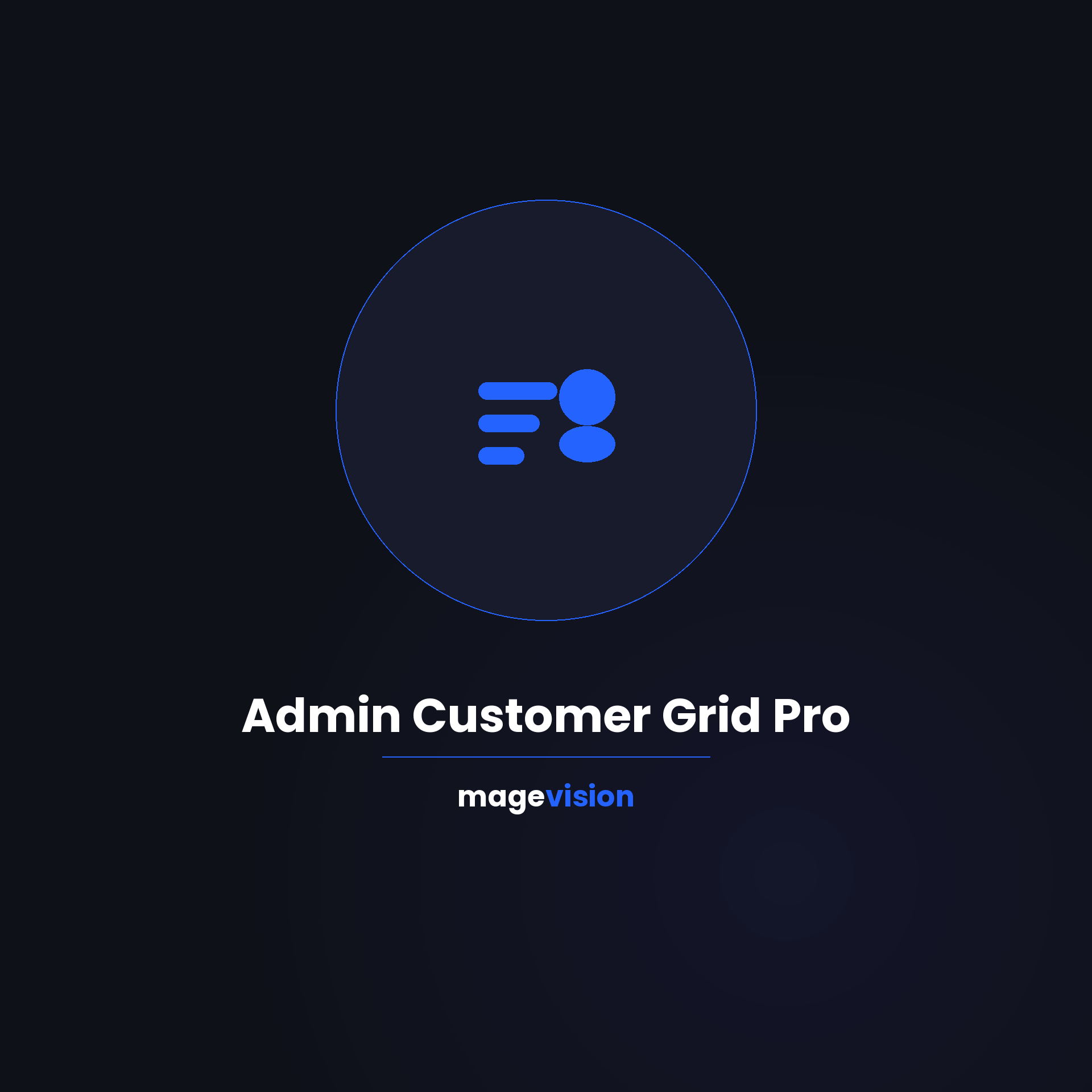 MageVisionAdminCustomerGridPro