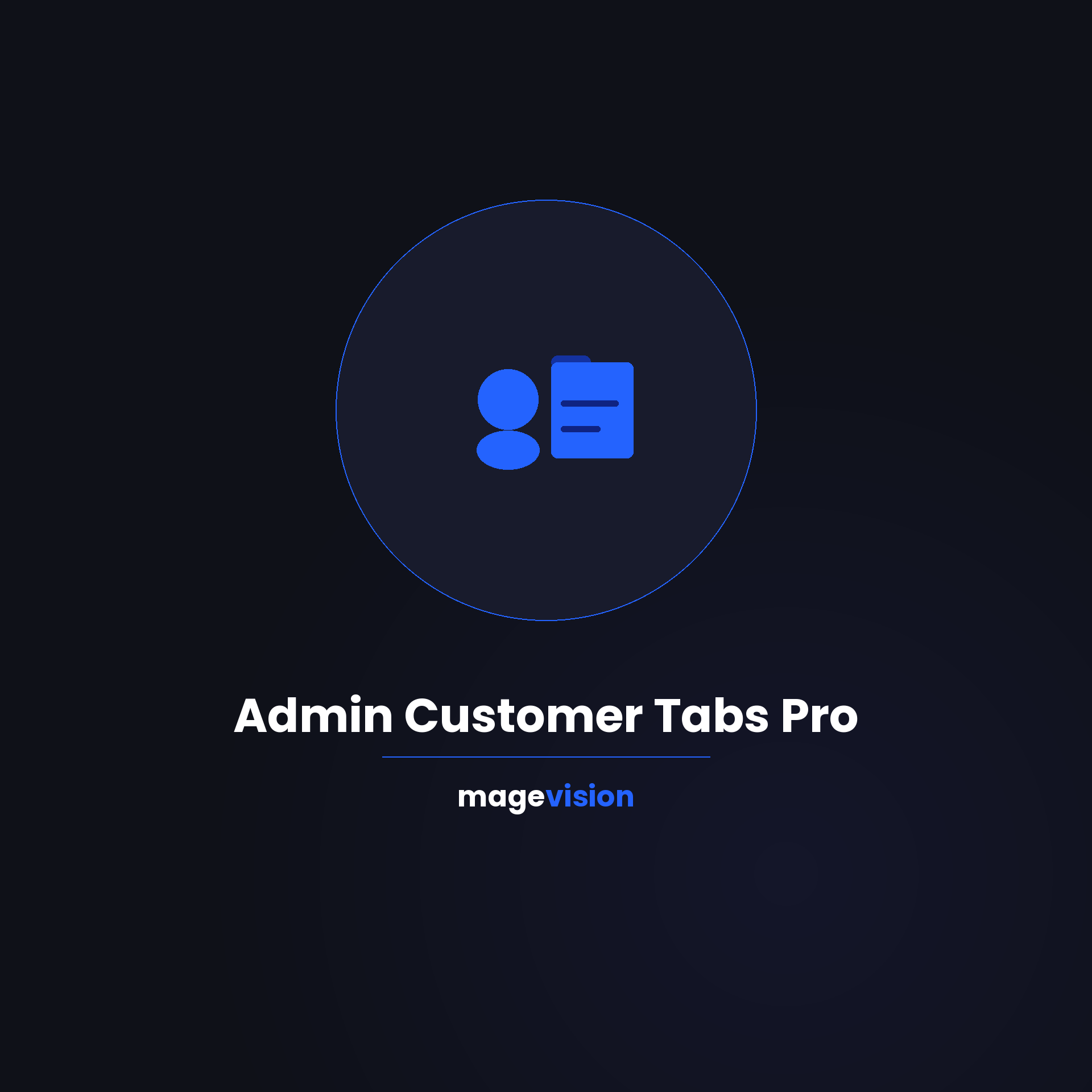 MageVisionAdminCustomerTabsPro