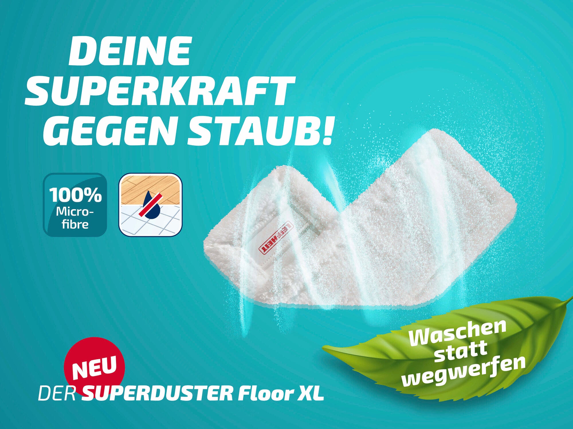 Der Leifheit Superduster Floor XL ist ein Staubbezug aus 100% Mikrofaser. Auf dem Bild steht "Deine Superkraft gegen Staub!" und "Waschen statt wegwerfen". Ideal für effiziente Reinigung.