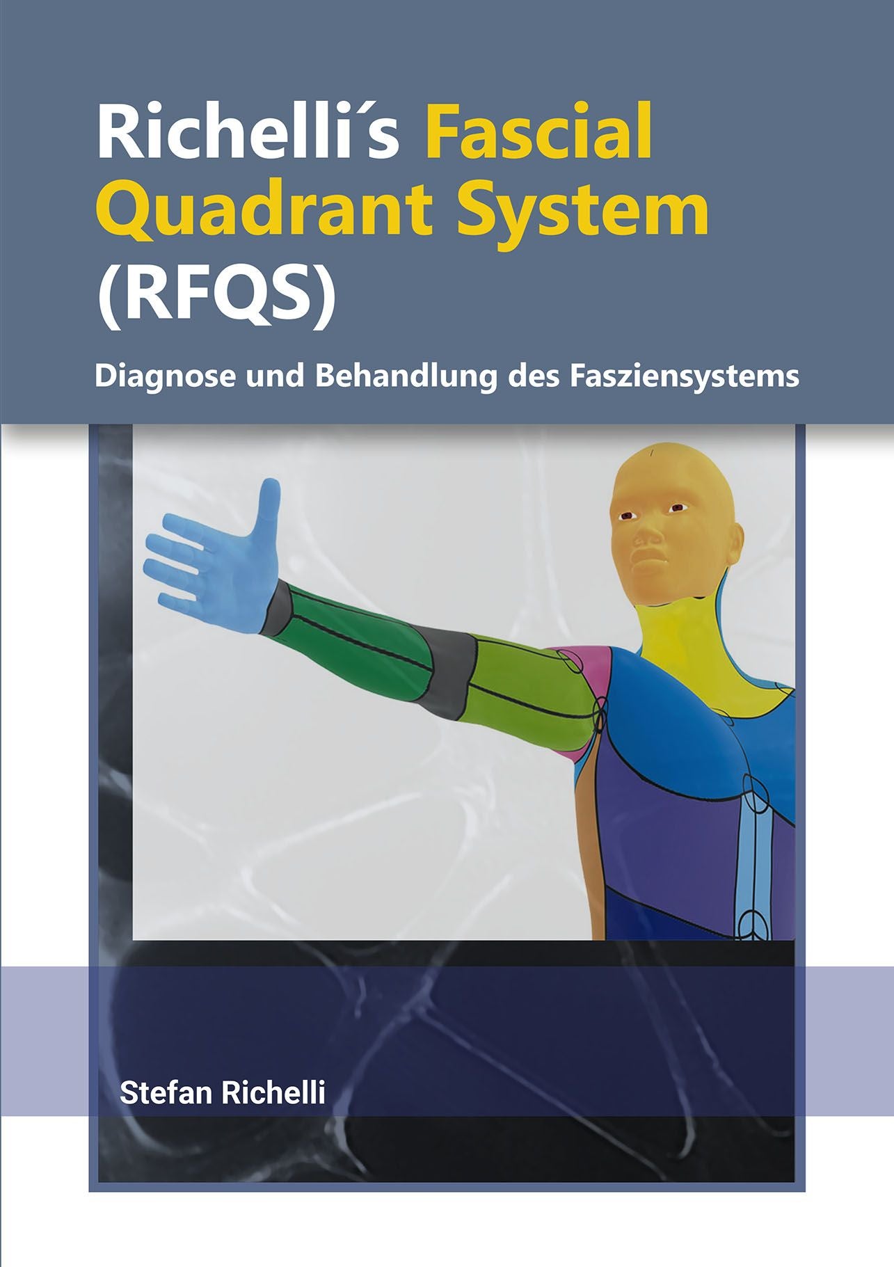 Diagnose-des-Fasziensystems RichelliFascial Quadrant System RFQS - Fachbuch