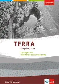 TERRA Geographie 5/6. Arbeitsheft Sprachförderung. Lösungen aus der Kategorie Geographie