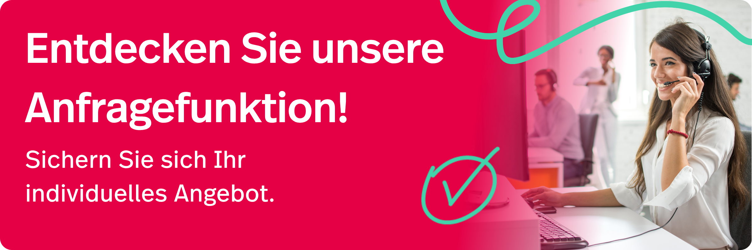 Sichern Sie sich ihr individuelles Angebot!
