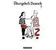 Mein Übungsheft Schreiben 7. Schuljahr. Übungsheft aus der Kategorie Deutsch