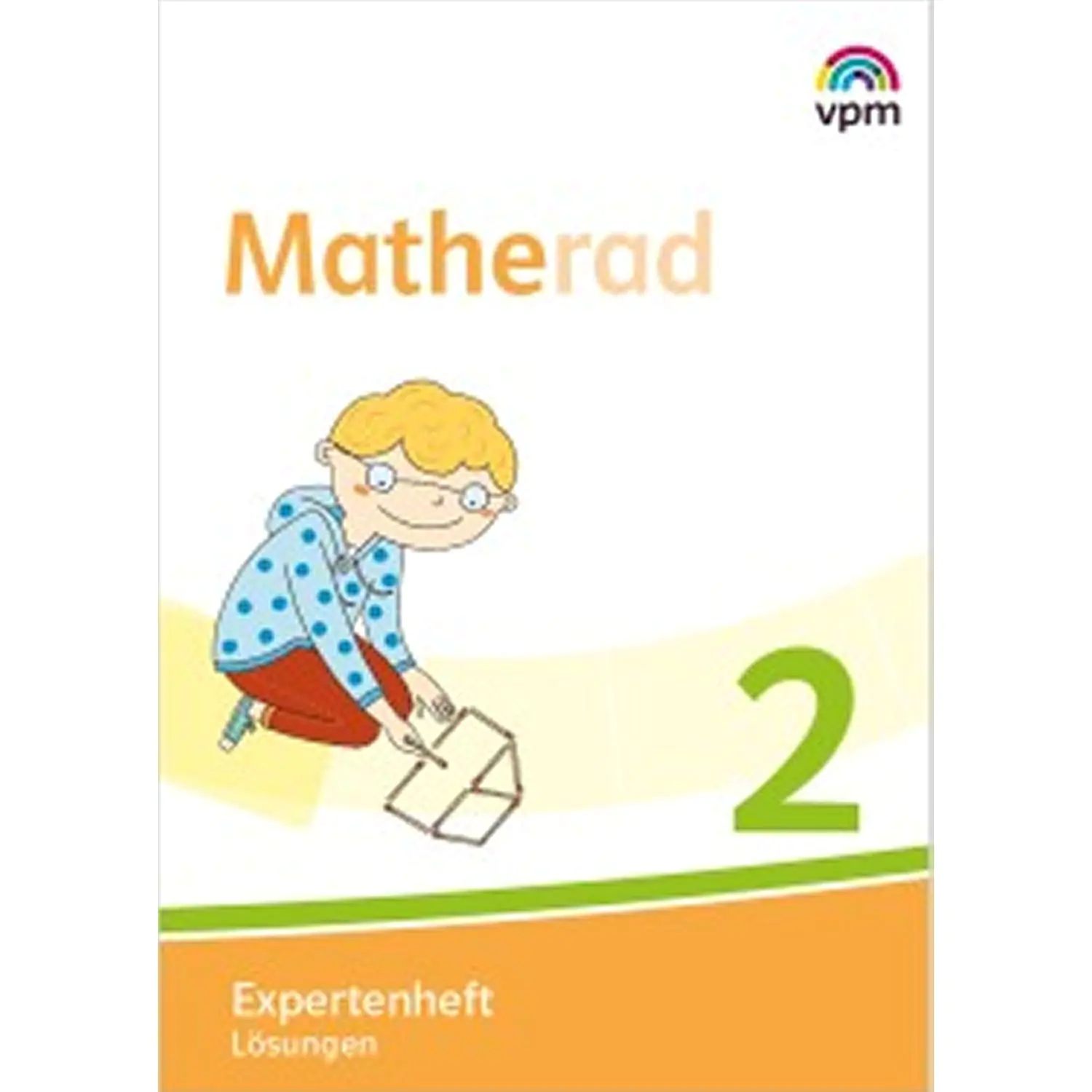 Matherad 2. Schuljahr. Expertenheft. Lösungen aus der Kategorie Mathematik