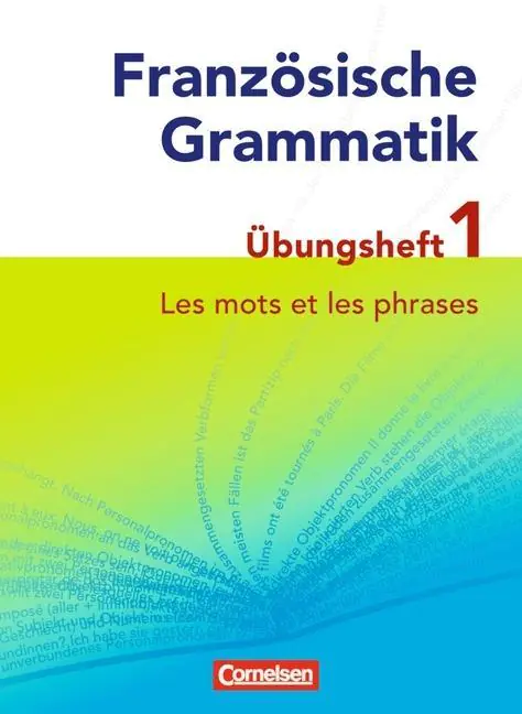 Französische Grammatik für die Mittel- und Oberstufe: Les mots et les phrases aus der Kategorie Französisch