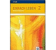 Einfach Leben. 7./8. Schuljahr. Schülerbuch aus der Kategorie Religion/Ethik