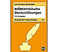 MÄRCHEN-hafte Deutschübungen. 3./4. Schuljahr aus der Kategorie Kinderbücher