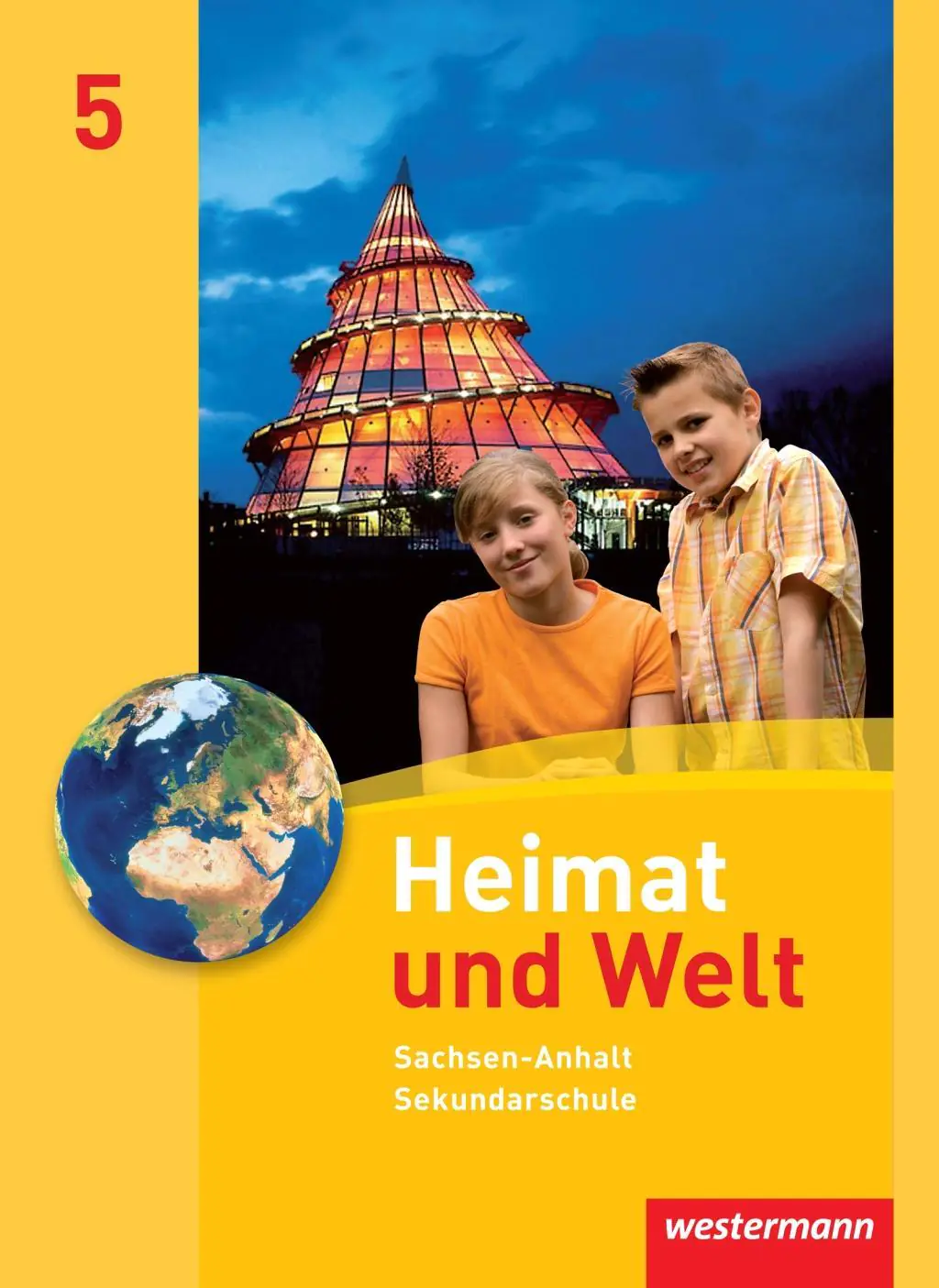 Heimat und Welt 5. Schülerband. Sekundarschule. Sachsen-Anhalt aus der Kategorie Geographie