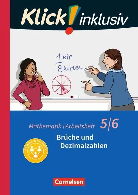 Klick! inklusiv  5./6. Schuljahr. Arbeitsheft 3. Brüche und Dezimalzahlen aus der Kategorie Mathematik