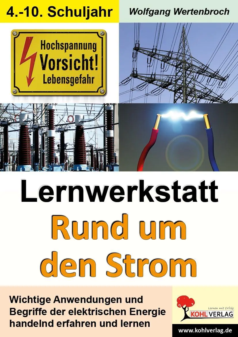 Lernwerkstatt - Rund um den Strom aus der Kategorie Physik