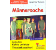 Männersache - Theaterstück aus der Kategorie Kunst
