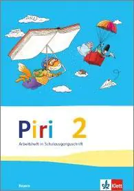 Piri - Das Sprach-Lese-Buch. 2. Schuljahr. Arbeitsheft in Schulausgangsschrift aus der Kategorie Deutsch