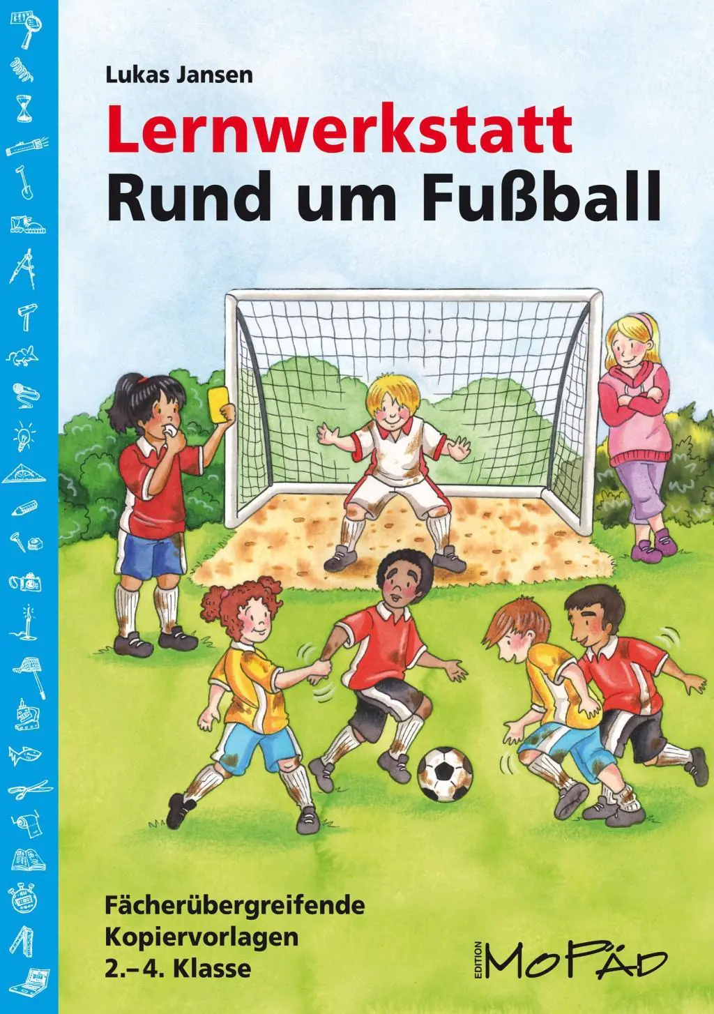 Lernwerkstatt: Rund um Fußball aus der Kategorie Deutsch