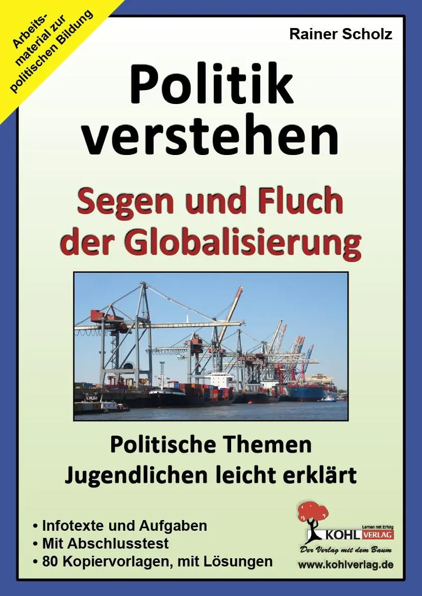 Politik verstehen / Segen und Fluch der Globalisierung aus der Kategorie Politische Weltkunde
