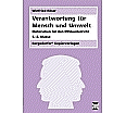 Verantwortung für Mensch und Umwelt aus der Kategorie Religion/Ethik