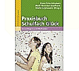 Praxisbuch Schulfach Glück aus der Kategorie Pädagogik