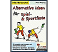 Alternative Ideen für Spiel- und Sportfeste aus der Kategorie Sport