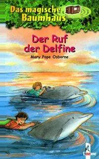 Das magische Baumhaus 09. Der Ruf der Delfine aus der Kategorie Kinderbücher