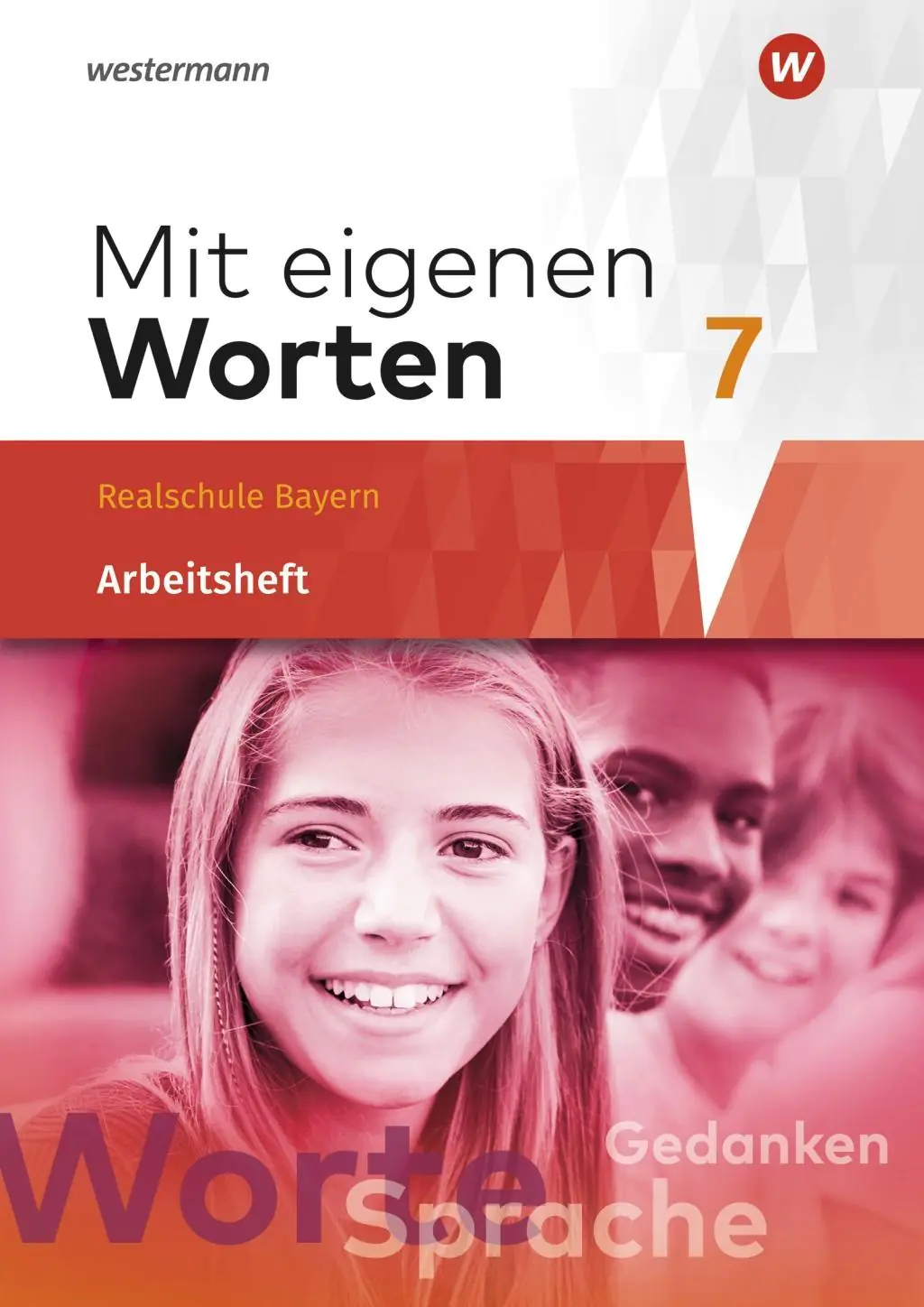 Mit eigenen Worten 7. Arbeitsheft. Realschule. Bayern aus der Kategorie Deutsch