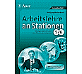 Arbeitslehre an Stationen Klasse 5-6 aus der Kategorie Arbeitslehre