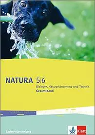 Natura Biologie. Naturphänomene und Technik. 5./6. Schuljahr. Schülerbuch aus der Kategorie Biologie