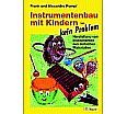 Instrumentenbau mit Kindern - kein Problem aus der Kategorie Musik