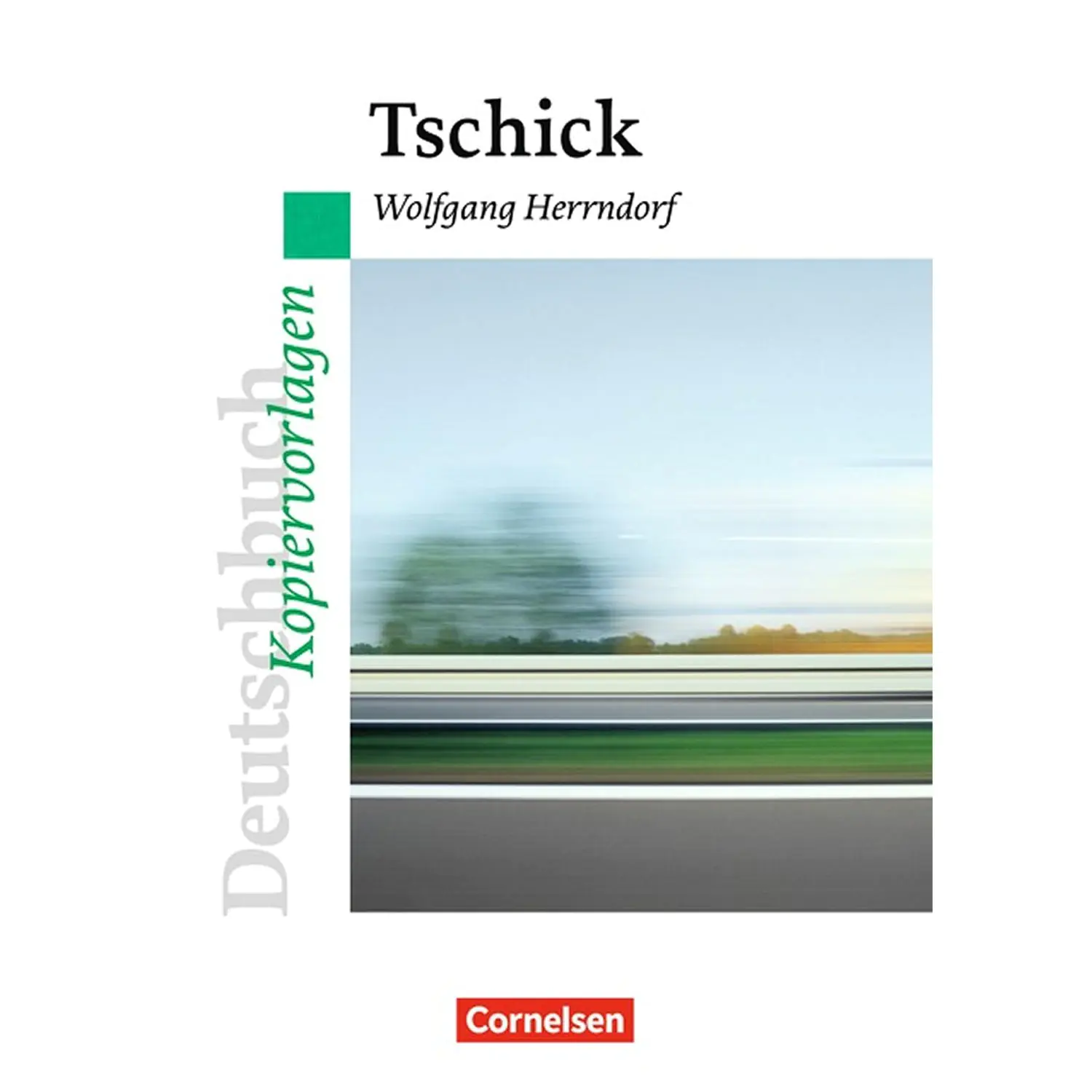 Deutschbuch. Ideen: Tschick. Kopiervorlagen aus der Kategorie Deutsch