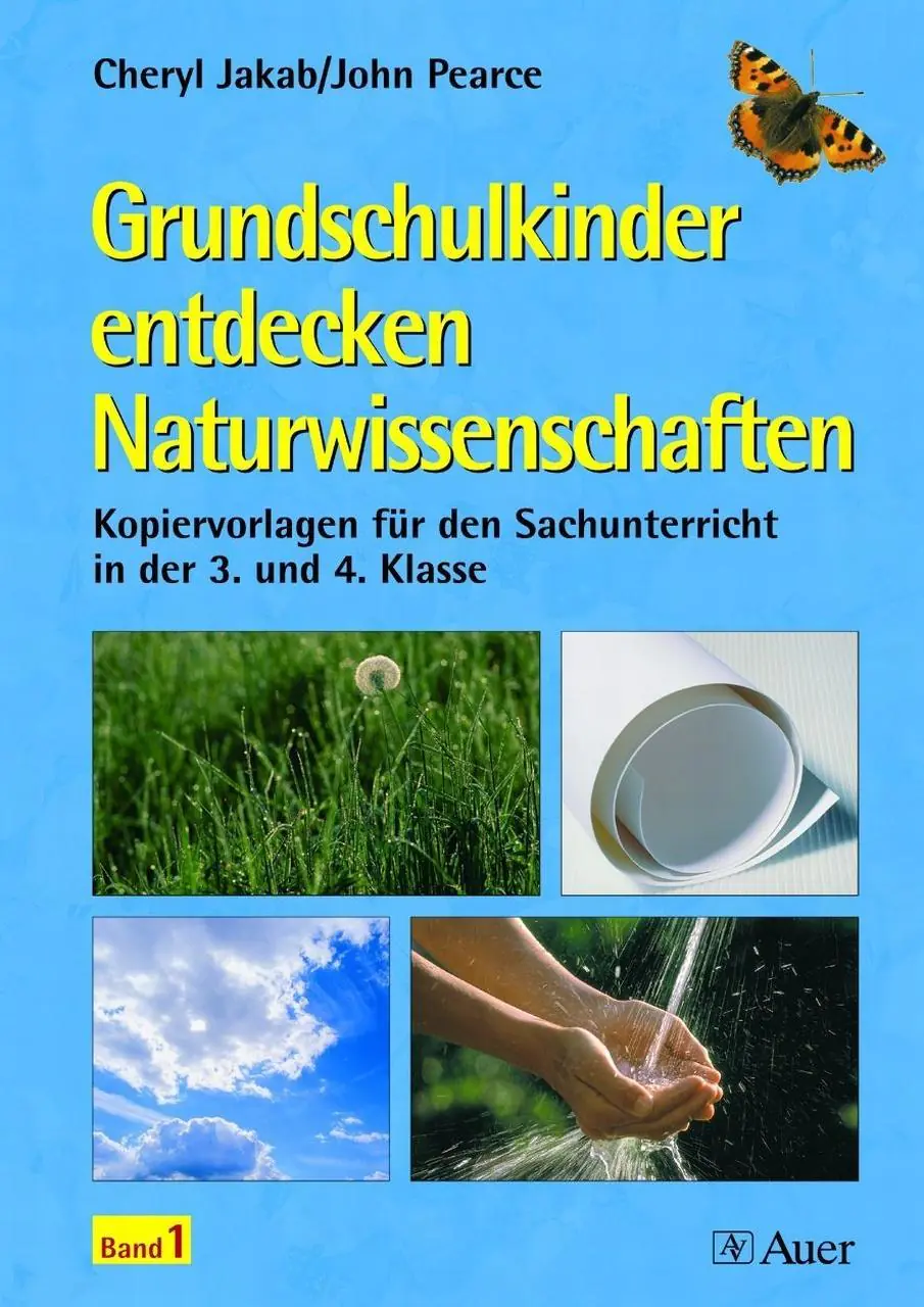 Grundschulkinder entdecken Naturwissenschaften 1. 3. und 4. Klasse aus der Kategorie Naturwissenschaften