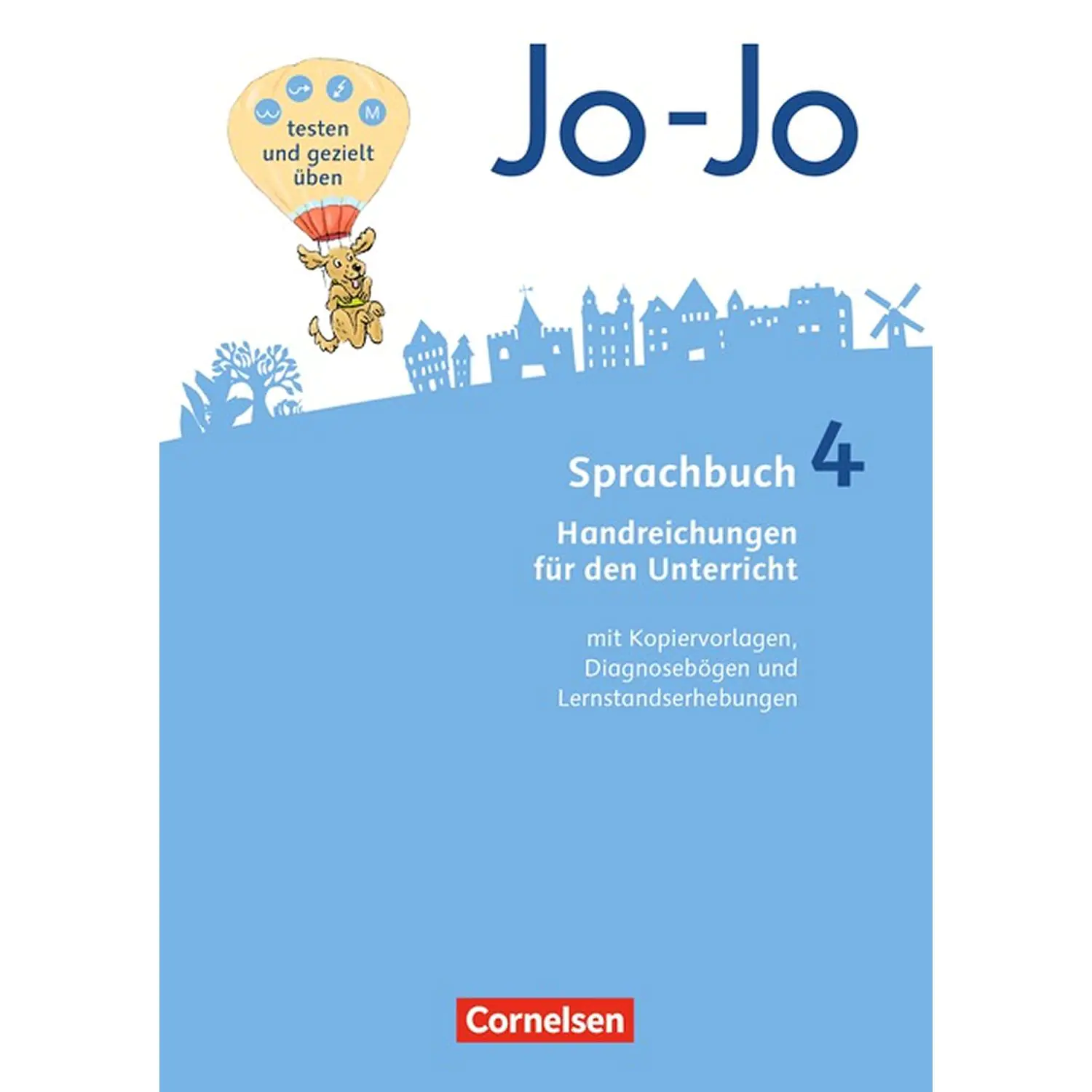 Jo-Jo Sprachbuch 4.Schuljahr. Handreichungen für den Unterricht aus der Kategorie Deutsch