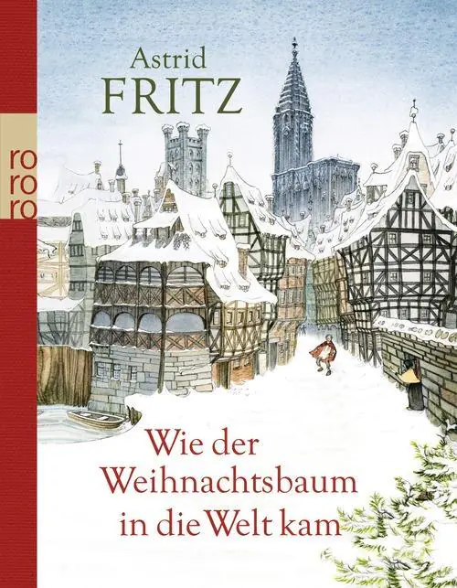 Wie der Weihnachtsbaum in die Welt kam aus der Kategorie Taschenbücher
