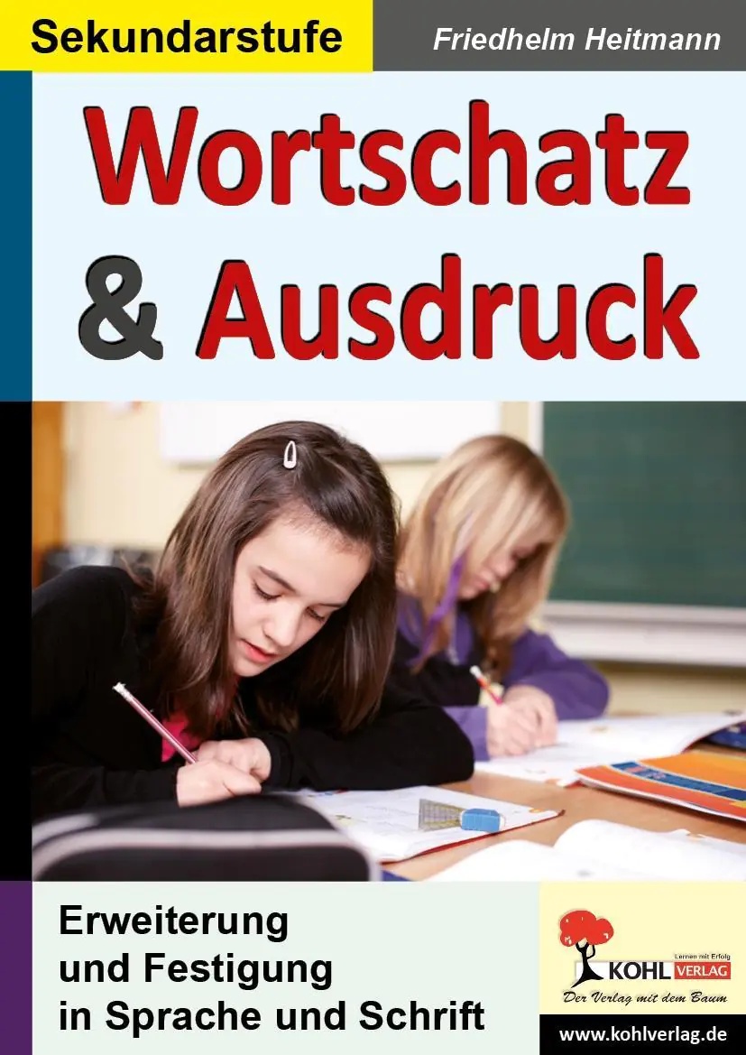 Wortschatz & Ausdruck Erweiterung & Festigung in Sprache und Schrift aus der Kategorie Deutsch