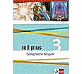 reli plus 3. 9./10. Schuljahr. Schülerbuch aus der Kategorie Religion/Ethik