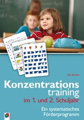 Konzentrationstraining im 1. und 2. Schuljahr. aus der Kategorie Pädagogik