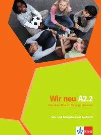 Wir neu A2.2, Lehr- und Arbeitsbuch + CD aus der Kategorie Deutsch