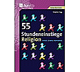 55 Stundeneinstiege Religion aus der Kategorie Religion/Ethik