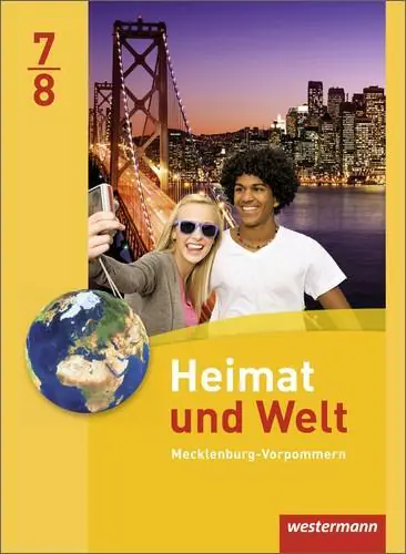 Heimat und Welt 7/8. Schülerband. Regionale Schulen. Mecklenburg-Vorpommern aus der Kategorie Geographie