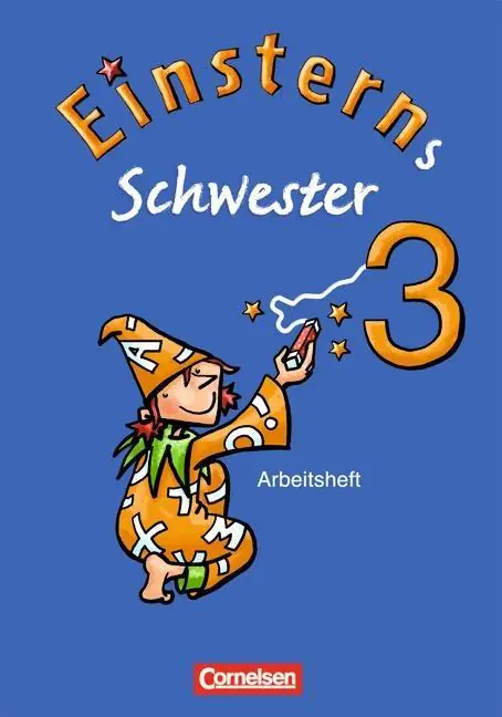 Einsterns Schwester. Sprache und Lesen 3. Schuljahr.Arbeitsheft aus der Kategorie Deutsch