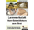 Lernwerkstatt - Vom Getreidekorn zum Brot aus der Kategorie Kinderbücher