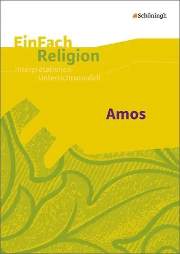 EinFach Religion - Unterrichtsmodelle. Amos aus der Kategorie Religion/Ethik