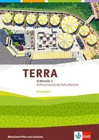 TERRA Erdkunde 3. 9./10. Schuljahr. Arbeitsheft aus der Kategorie Geographie