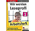 Wir werden Leseprofi - Fit durch Lesetraining / Arbeitsheft 1. Schuljahr aus der Kategorie Deutsch